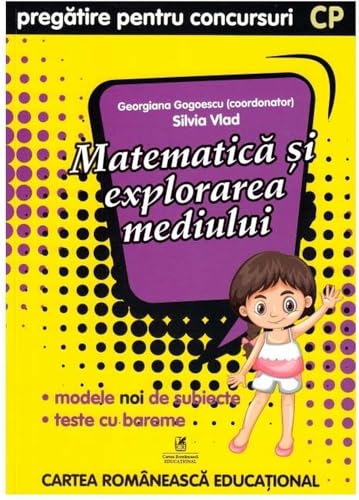 Matematica Si Explorarea Mediului. Pregatire Pentru Concursuri. Clasa Pregatitoare von Cartea Romaneasca Educational