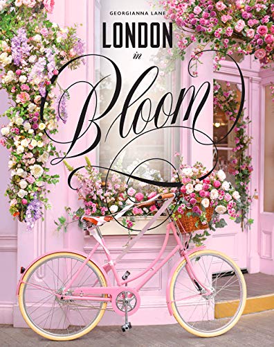 London in Bloom von Abrams & Chronicle Books