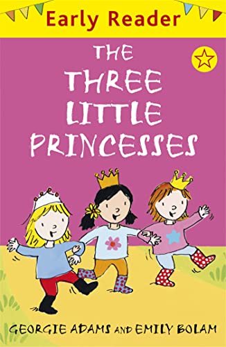 The Three Little Princesses (Early Reader, Band 149)
