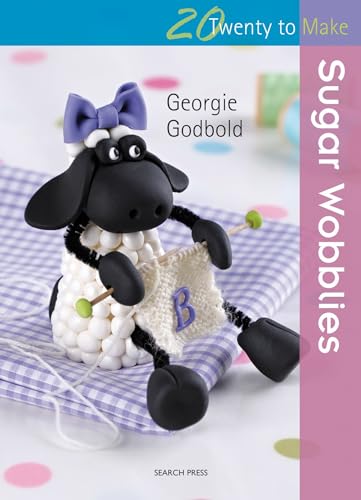 Twenty to Make: Sugar Wobblies von Search Press