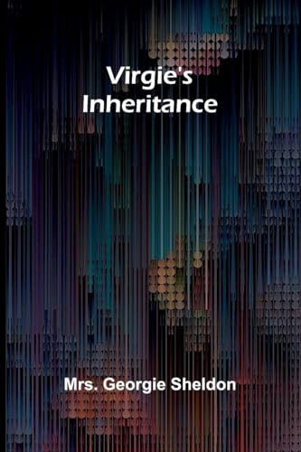 Virgie's Inheritance von Alpha Edition