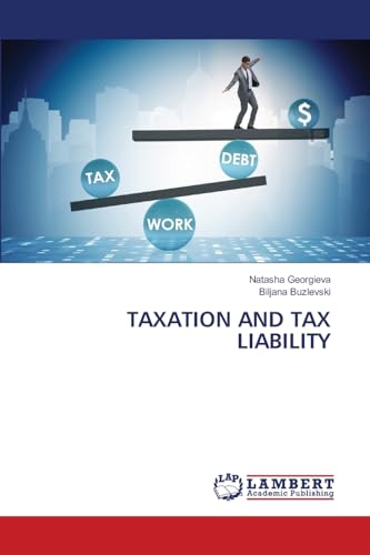 TAXATION AND TAX LIABILITY: DE von LAP LAMBERT Academic Publishing