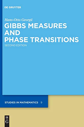 Gibbs Measures and Phase Transitions (De Gruyter Studies in Mathematics, 9, Band 9) von de Gruyter