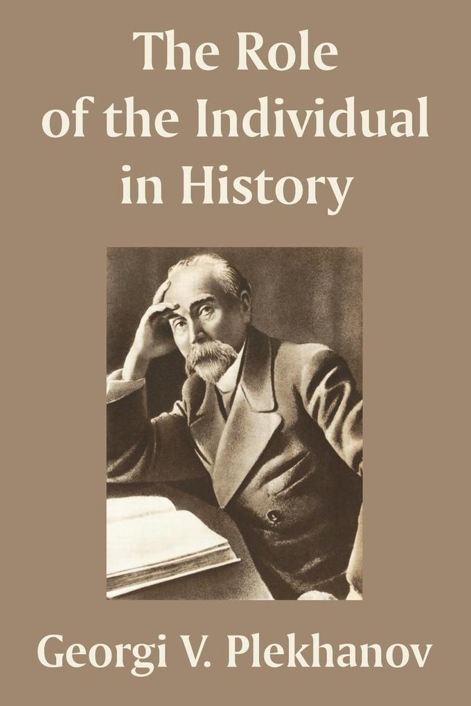 The Role of the Individual in History von University Press of the Pacific