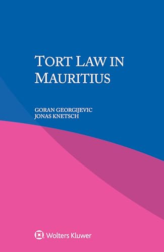 Tort Law in Mauritius von Kluwer Law International