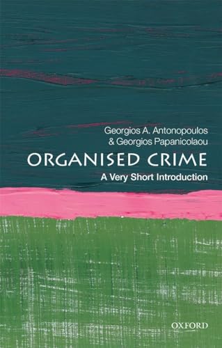 Organized Crime: A Very Short Introduction (Very Short Introductions) von Oxford University Press, USA