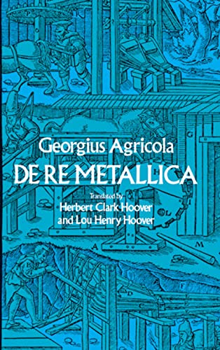 de Re Metallica (Dover Earth Science) von Dover Publications Inc.