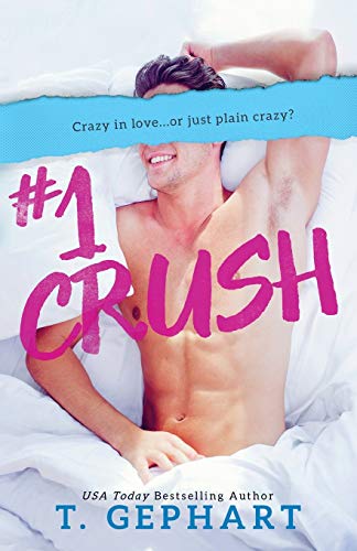 #1 Crush von T Gephart