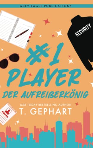 #1 Player – Der Aufreißerkönig von Grey Eagle Publications