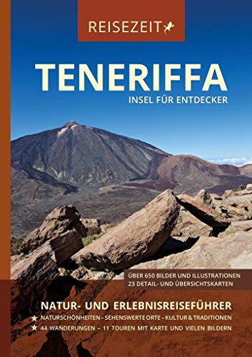 Gequo Reisezeit- Reiseführer Teneriffa - Insel für Entdecker: Natur- und Erlebnisreiseführer, GEQUO Verlag
