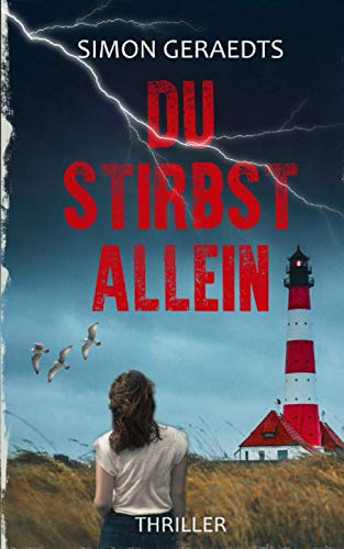 Du stirbst allein von Independently published