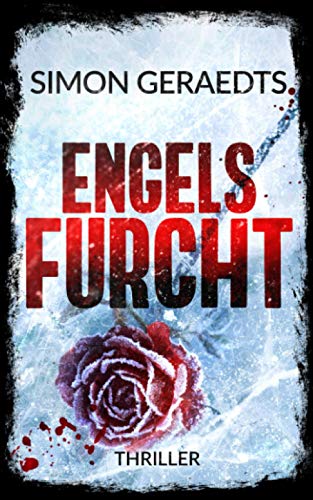 Engels Furcht (Theisen und Schüle ermitteln, Band 3) von Independently published