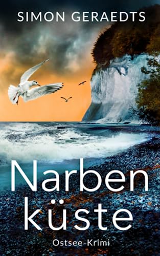 Narbenküste (Sophie Jensen ermittelt, Band 6)