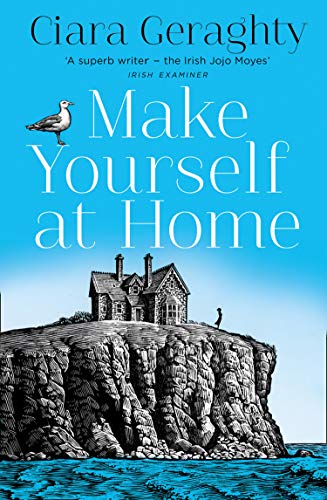 Make Yourself at Home: The emotional and uplifting read from the Irish Times bestseller
