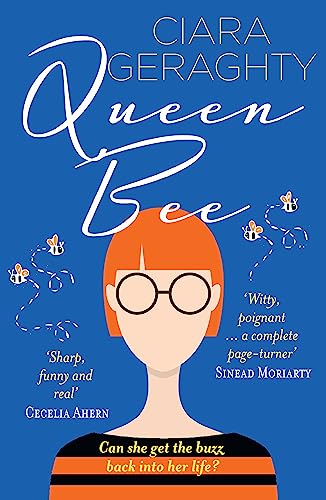 Queen Bee: Shortlisted for the Irish Book Awards. The relatable, sharp and funny new novel on menopause, midlife and family from the bestselling author