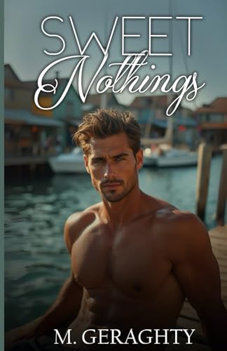 Sweet Nothings: A Bethany Beach Romance von Scarlet Lantern Publishing