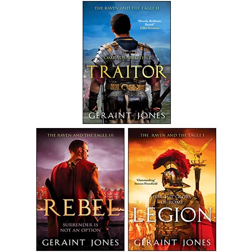 The Raven and the Eagle Series 3 Books Collection Set By Geraint Jones (Legion, Rebel, Traitor) - Geraint Jones