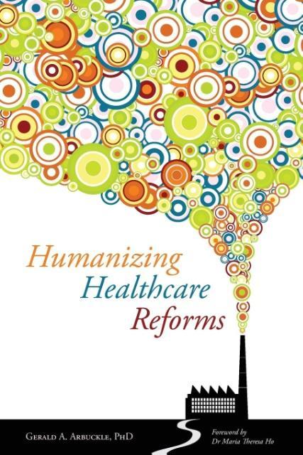 Humanizing Healthcare Reform von Jessica Kingsley Publishers Ltd