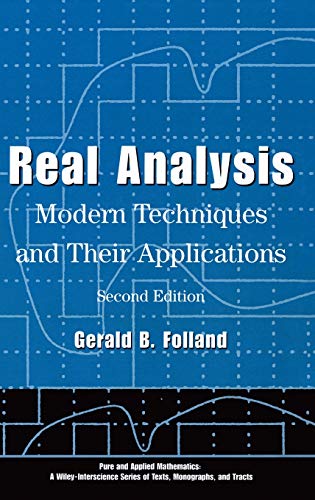 Real Analysis: Modern Techniques and Their Applications (Pure and Applied Mathematics: A Wiley Series of Texts, Monographs and Tracts) von Wiley