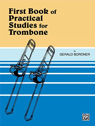 Practical Studies for Trombone, Book I von Alfred Music