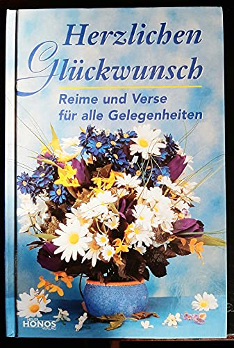 Herzlichen Glückwunsch - Reime und Verse für alle Gelegenheiten