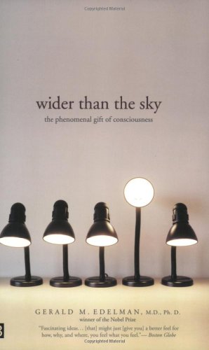 Wider Than the Sky: The Phenomenal Gift of Consciousness von Yale University Press
