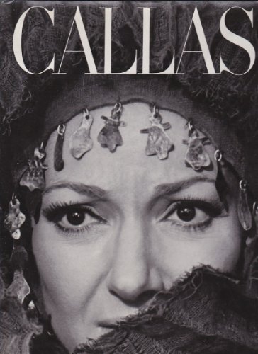 Callas : The Art and the Life
