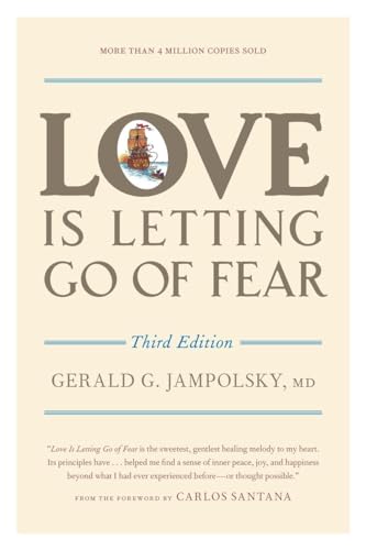 Love Is Letting Go of Fear, Third Edition von Ten Speed Press