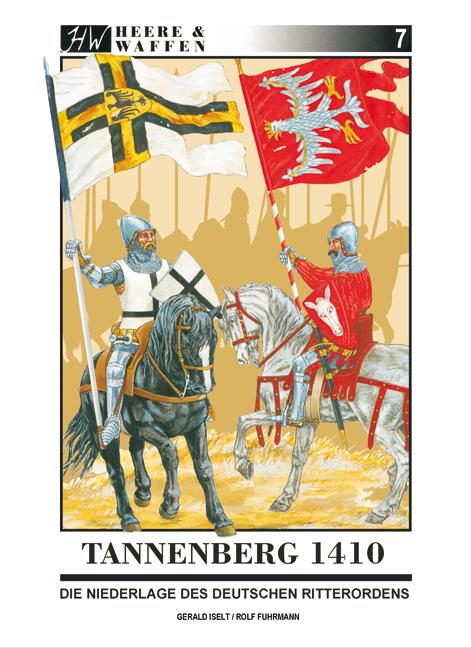 Tannenberg 1410 von Zeughaus Verlag GmbH
