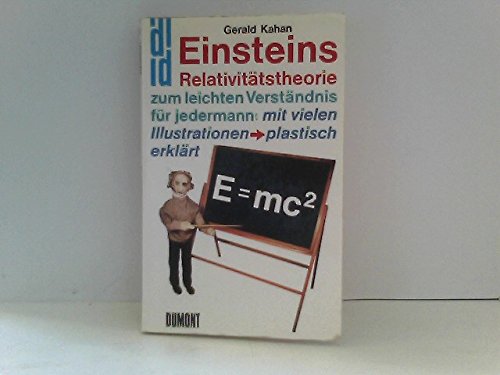 Einsteins Relativitätstheorie zum leichte Verständnis für jedermann: von DuMont Buchverlag,