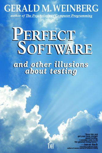 Perfect Software: And Other Illusions About Testing