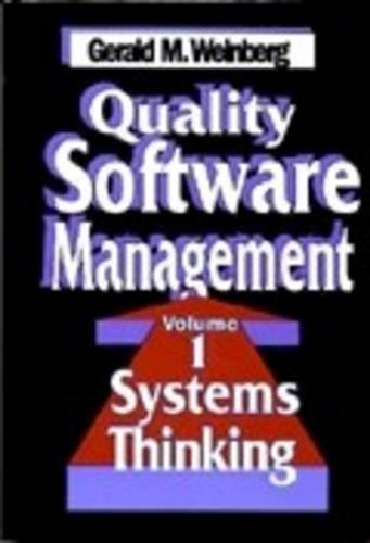 Quality Software Management, Volume 1: Systems Thinking von Dorset House Publishing Co Inc.,U.S.