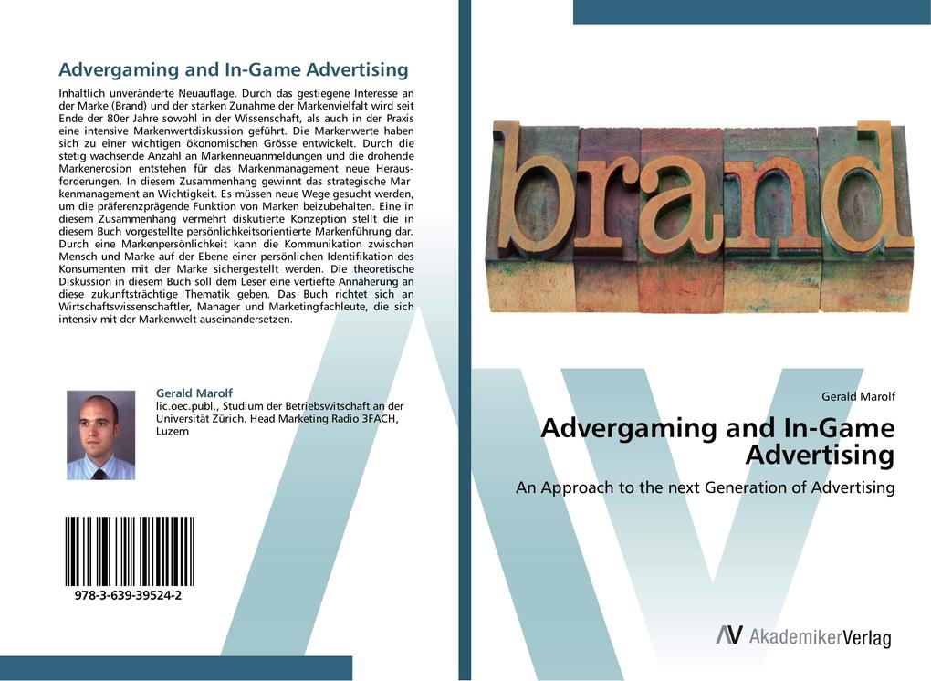 Advergaming and In-Game Advertising von AV Akademikerverlag