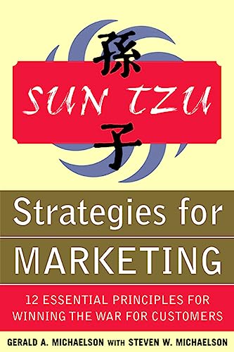 Sun Tzu: Strategies for Marketing - 12 Essential Principles for Winning the War for Customers von McGraw-Hill Education