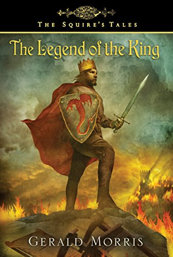 The Legend of the King (The Squire's Tales, Band 10)