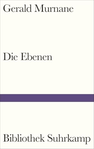 Die Ebenen: Roman (Bibliothek Suhrkamp) von Suhrkamp Verlag AG