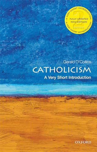 Catholicism: A Very Short Introduction (Very Short Introductions) von Oxford University Press