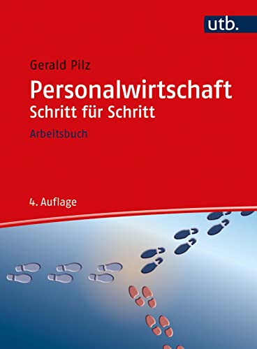 Personalwirtschaft Schritt für Schritt: Arbeitsbuch