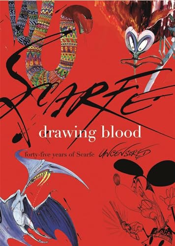 Drawing Blood: Forty Five Years of Scarfe von LITTLE, BROWN