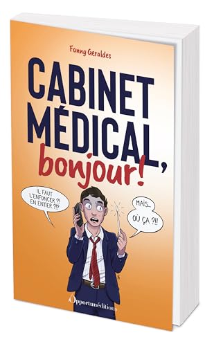 Cabinet médical, bonjour von OPPORTUN