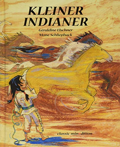 Kleiner Indianer: Fallender Schnee (classic-minedition) von Neugebauer, Michael Edit.