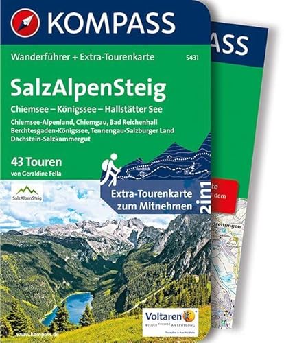 KOMPASS Wanderführer SalzAlpenSteig, Chiemsee, Königssee, Hallstätter See: Wanderführer mit Extra-Tourenkarte 1:55.000, 43 Touren, GPX-Daten zum Download