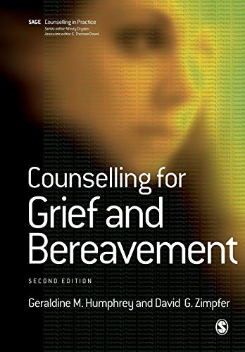 Counselling for Grief and Bereavement (Counselling in Practice Series)
