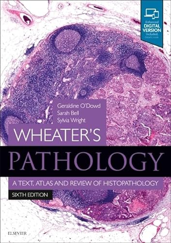 Wheater's Pathology: A Text, Atlas and Review of Histopathology: With STUDENT CONSULT Online Access (Wheater's Histology and Pathology) von Churchill Livingstone
