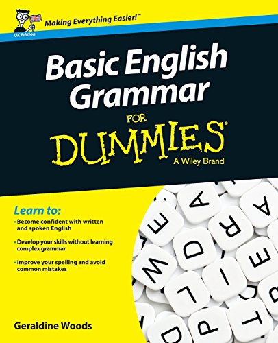 Basic English Grammar For Dummies - UK: UK Edition von For Dummies