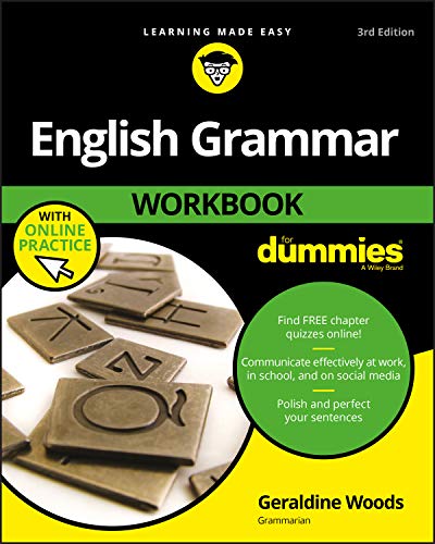 English Grammar Workbook For Dummies with Online Practice, 3rd Edition