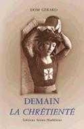 Demain la Chrétienté von STE MADELEINE