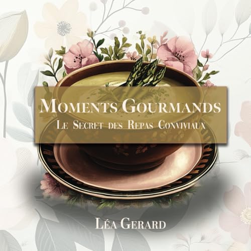 Moments Gourmands von Independently published