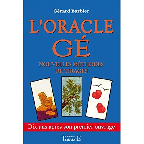 Oracle Gé - Nouvelles méthodes de tirages Oracle Gé - Nouvelles méthodes de tirages von Trajectoire