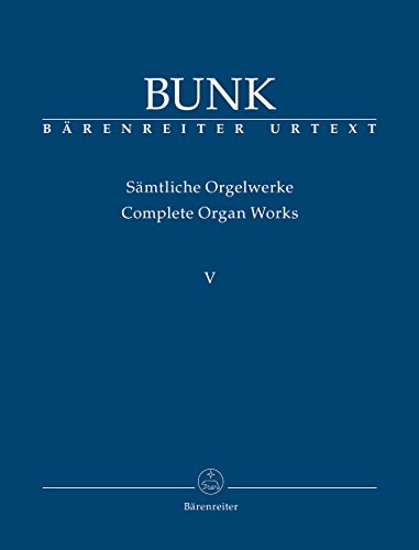 Sämtliche Orgelwerke, Band 5